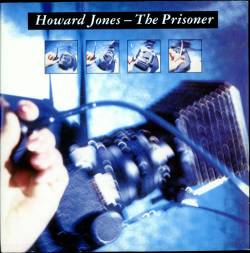 Howard Jones : The Prisoner